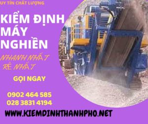 Hình ảnh kiểm định máy nghiền