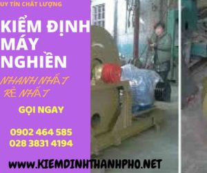 Hình ảnh kiểm định máy nghiền