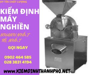 Hình ảnh kiểm định máy nghiền