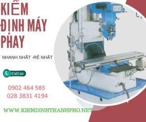 Hình ảnh kểm định máy phay