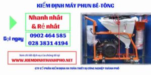 Hình ảnh kiểm định máy phun bê tông