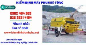 Hình ảnh kiểm định máy phun bê tông