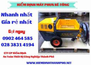 Hình ảnh kiểm định máy phun bê tông