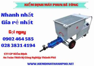 Hình ảnh kiểm định máy phun bê tông