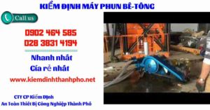 Hình ảnh kiểm định máy phun bê tông