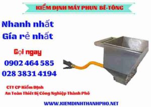 Hình ảnh kiểm định máy phun bê tông