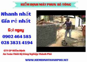 Hình ảnh kiểm định máy phun bê tông