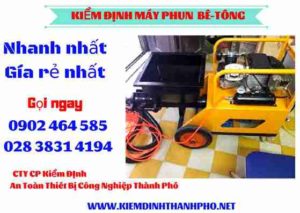 Hình ảnh kiểm định máy phun bê tông