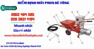 Hình ảnh kiểm định máy phun bê tông