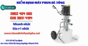 Hình ảnh kiểm định máy phun bê tông