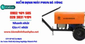 Hình ảnh kiểm định máy phun bê tông