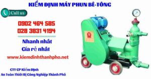 Hình ảnh kiểm định máy phun bê tông