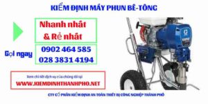 Hình ảnh kiểm định máy phun bê tông