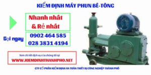 Hình ảnh kiểm định máy phun bê tông