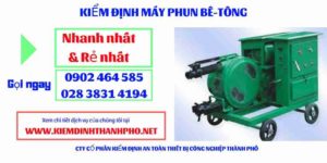 Hình ảnh kiểm định máy phun bê tông