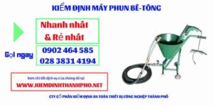 Hình ảnh kiểm định máy phun bê tông