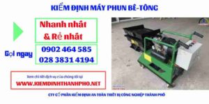 Hình ảnh kiểm định máy phun bê tông