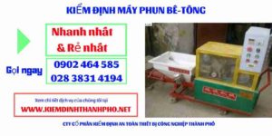 Hình ảnh kiểm định máy phun bê tông