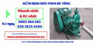 Hình ảnh kiểm định máy phun bê tông