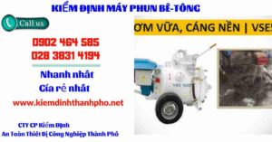 Hình ảnh kiểm định máy phun bê tông