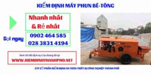 Hình ảnh kiểm định máy phun bê tông