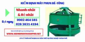 Hình ảnh kiểm định máy phun bê tông