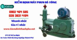 Hình ảnh kiểm định máy phun bê tông