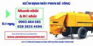 Hình ảnh kiểm định máy phun bê tông