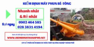 Hình ảnh kiểm định máy phun bê tông