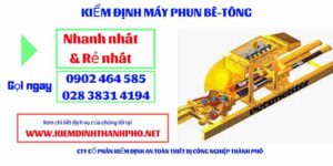 Hình ảnh kiểm định máy phun bê tông