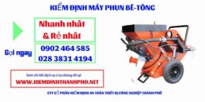 Hình ảnh kiểm định máy phun bê tông