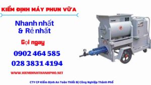 Hình ảnh kiểm định máy phun vữa