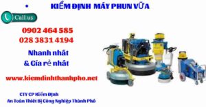 Hình ảnh kiểm định máy phun vữa