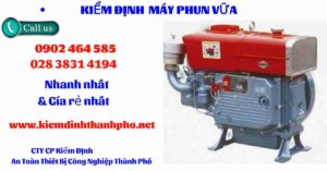 Hình ảnh kiểm định máy phun vữa