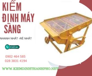 Hình ảnh kiểm định máy sàng