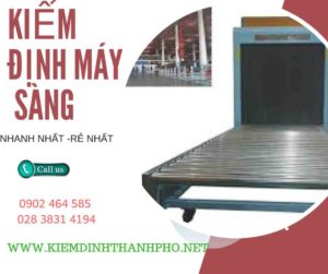 Hình ảnh kiểm định máy sàng