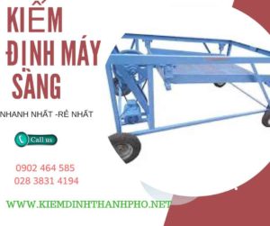 Hình ảnh kiểm định máy sàng