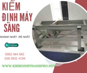 Hình ảnh kiểm định máy sàng