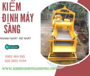 Hình ảnh kiểm định máy sàng