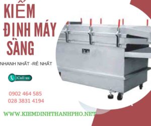 Hình ảnh kiểm định máy sàng