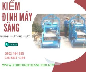 Hình ảnh kiểm định máy sàng