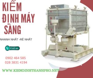 Hình ảnh kiểm định máy sàng