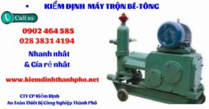 Hình ảnh kiểm định máy trộn bê tông