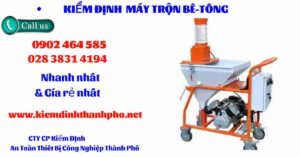 Hình ảnh kiểm định máy trộn bê tông