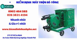 Hình ảnh kiểm định máy trộn bê tông