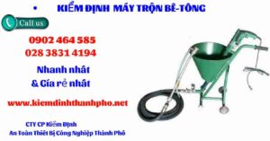 Hình ảnh kiểm định máy trộn bê tông