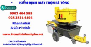 Hình ảnh kiểm định máy trộn bê tông