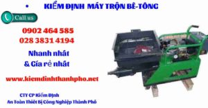 Hình ảnh kiểm định máy trộn bê tông