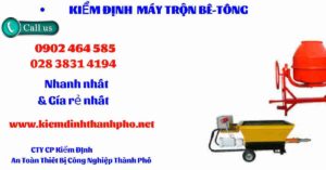 Hình ảnh kiểm định máy trộn bê tông