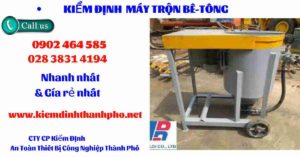 Hình ảnh kiểm định máy trộn bê tông